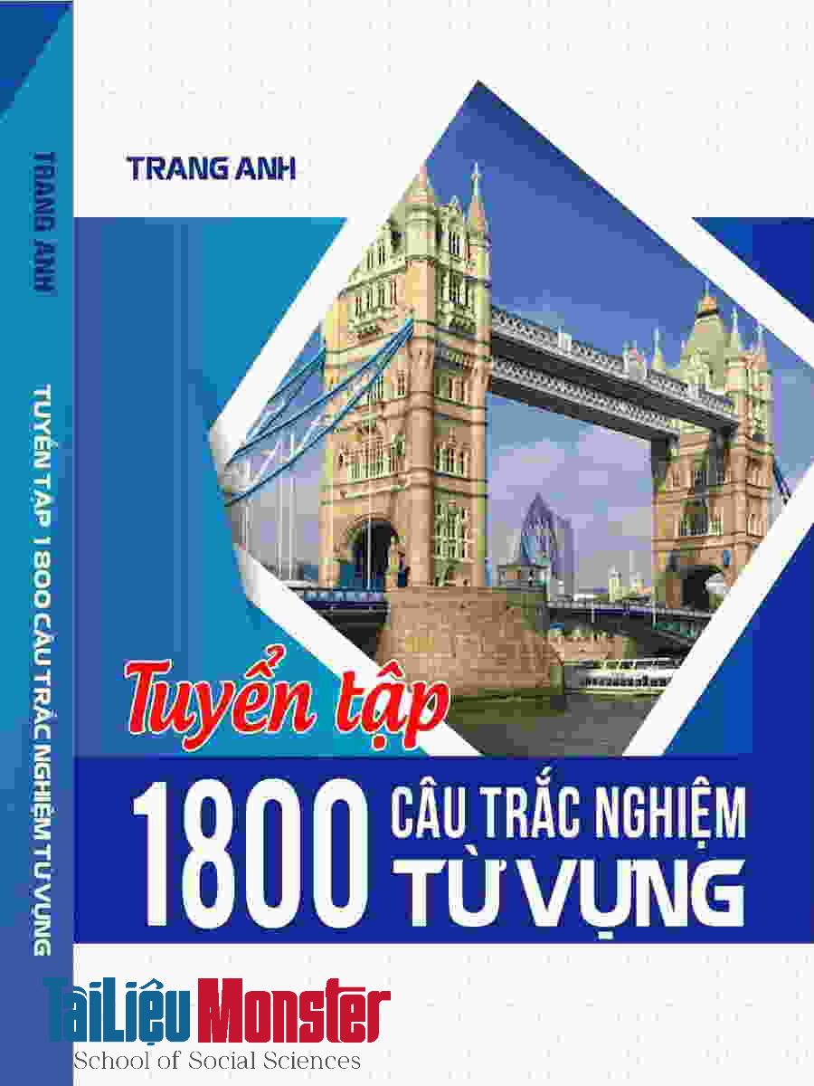 Tuyen tap 1800 cau trac nghiem Tu Vung Tieng Anh