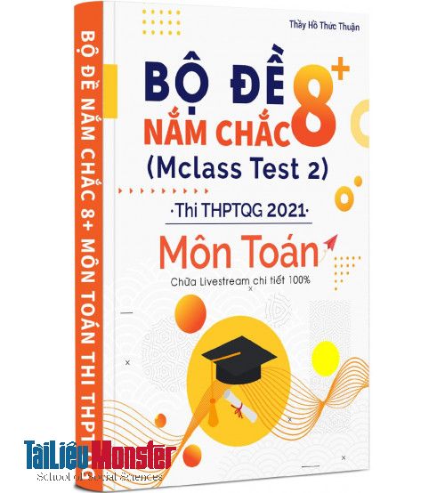 pdf bo de nam chac 8 thpt quoc gia 2021 ho thuc thuan 2