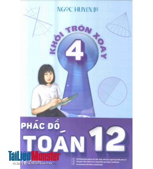 pdf tai sach phac do toan 12 tap 4 khoi tron xoay ngoc huyen lb 4
