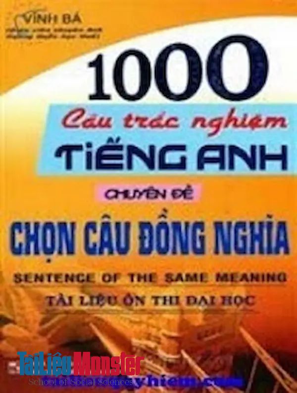 pdf cau hoi trac nghiem chuyen de chon cau dong nghia tieng anh 1.1