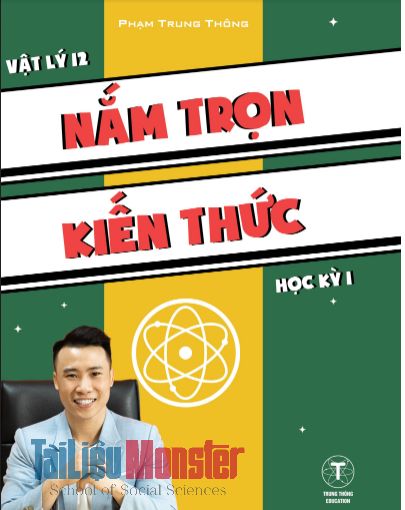 nam tron kien thuc vat ly 12 hk1